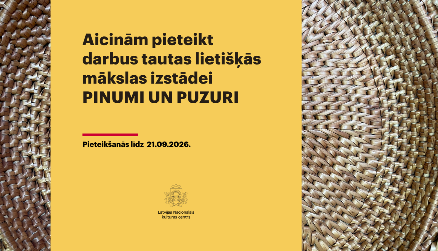 Aicinājums tekstā amatniekiem pieteikt darbus izstādei Pinumi un puzuri. Fonā pīts šķīvis