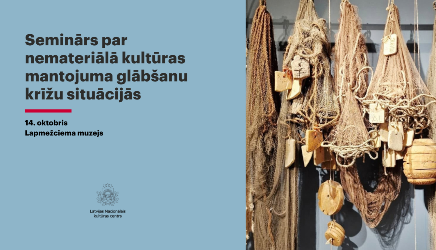Informatīvs teksta bloka reklāmas baneris par semināru. blakus attēls ar zvejas tīkliem.