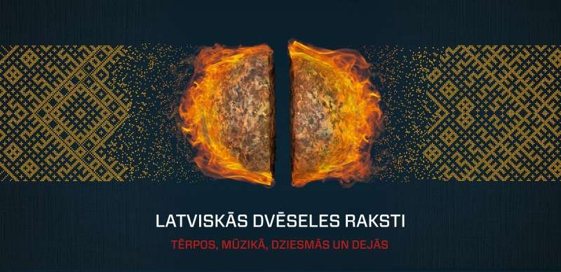 Latviešu tautas lietišķās mākslas un Dziesmu svētku tradīcijas izstāde “Latviskās dvēseles raksti”