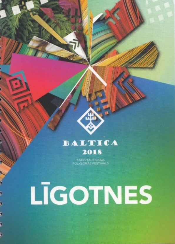 Starptautiskais folkloras festivāls BALTICA 2018 dziesmu krājums "Līgotnes"