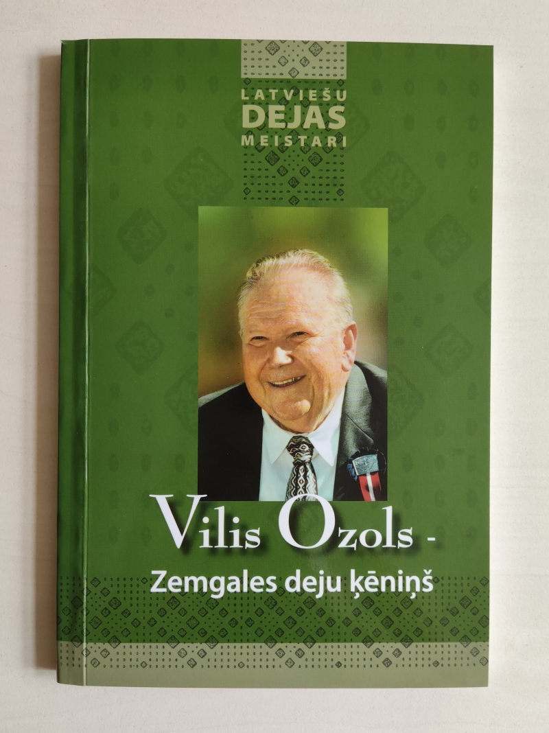 Vilis Ozols "Zemgales deju ķēniņš"