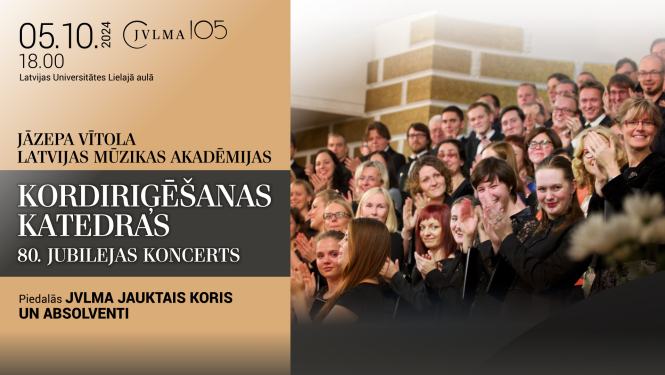 JVLMA kordiriģēšanas katedras jubilejas koncerts