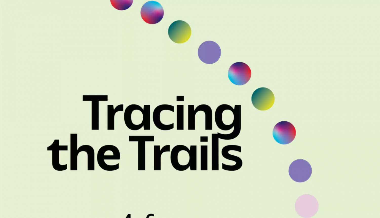 Vizuālis konferencei  Tracing the Trails